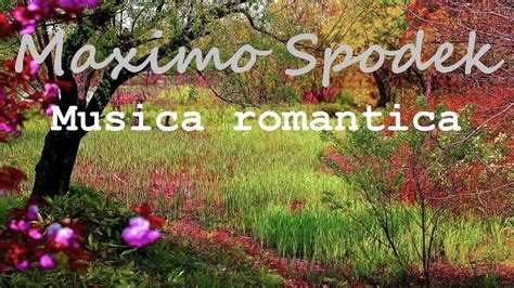 maximo spodek musica instrumental romantica|maximo spodek boleros.